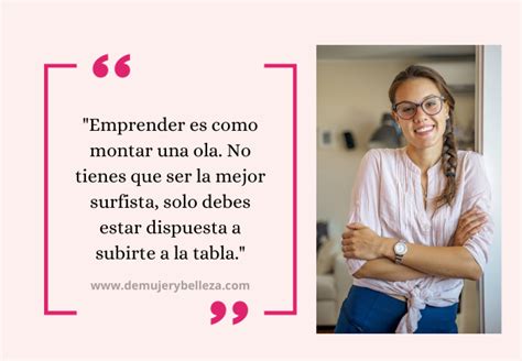 frases motivadoras mujeres emprendedoras|101 Frases inspiradoras para emprendedoras en este。